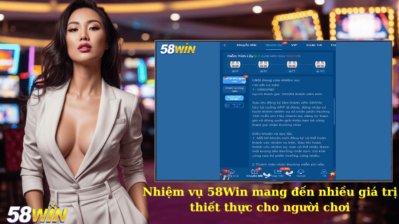 Nhiệm vụ 58Win mang đến nhiều giá trị thiết thực cho người chơi